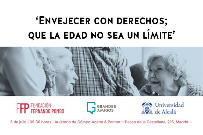Ven a la presentación de ‘Envejecer con derechos; que la edad no sea un límite’